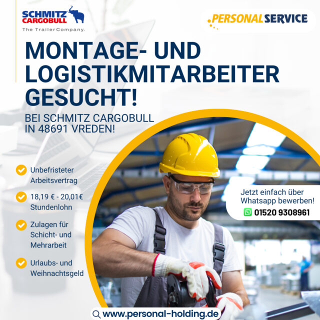 🚀 Starte ins neue Jahr mit deinem neuen Job!⁠
⁠
Für unseren Kunden Schmitz Cargobull in Vreden suchen wir Montage- und Logistikmitarbeiter (m/w/d) in Wechselschicht.⁠
Verdiene 18,19 € bis 20,01 € pro Stunde und profitiere von zahlreichen Zusatzleistungen! 💰⁠
⁠
Deine Aufgaben in der Montage:⁠
🔧 Unterstützung bei der Montage von Baugruppen⁠
✅ Durchführung von Qualitätskontrollen⁠
📦 Verpackung und Vorbereitung der montierten Produkte⁠
⁠
Deine Aufgaben in der Logistik:⁠
📦 Warenein- und Umlagerung⁠
📋 Kommissionieren und Lagerbestände überwachen⁠
✔️ Sicherstellung von Sicherheitsstandards⁠
⁠
Was wir bieten:⁠
✔️ Unbefristeter Arbeitsvertrag⁠
✔️ Urlaubs- und Weihnachtsgeld⁠
✔️ Flexible Arbeitszeitmodelle⁠
✔️ Schicht- und Mehrarbeitszuschläge⁠
✔️ Ggf. Fahrtkostenzuschuss & wöchentliche Abschlagszahlung⁠
✔️ Bonusprogramme für Mitarbeiterempfehlungen⁠
⁠
Was du mitbringen solltest:⁠
🔧 Abgeschlossene Berufsausbildung im gewerblich-technischen Bereich von Vorteil⁠
✅ Gabelstaplerschein wünschenswert⁠
🤝 Zuverlässigkeit, Teamfähigkeit und Flexibilität⁠
⁠
📲 Bewerbung leicht gemacht!⁠
Schreib uns einfach per WhatsApp an 01520 9308961 oder bewirb dich über unsere Webseite. Schnell, unkompliziert und ganz ohne Lebenslauf!⁠
⁠
👉 Wir freuen uns auf dich!⁠
⁠
#Jobangebot#Montage#Logistik#SchmitzCargobull#Vreden#JobsDiePassen#JetztBewerben#psh#teampsh#gemeinsam#karriere